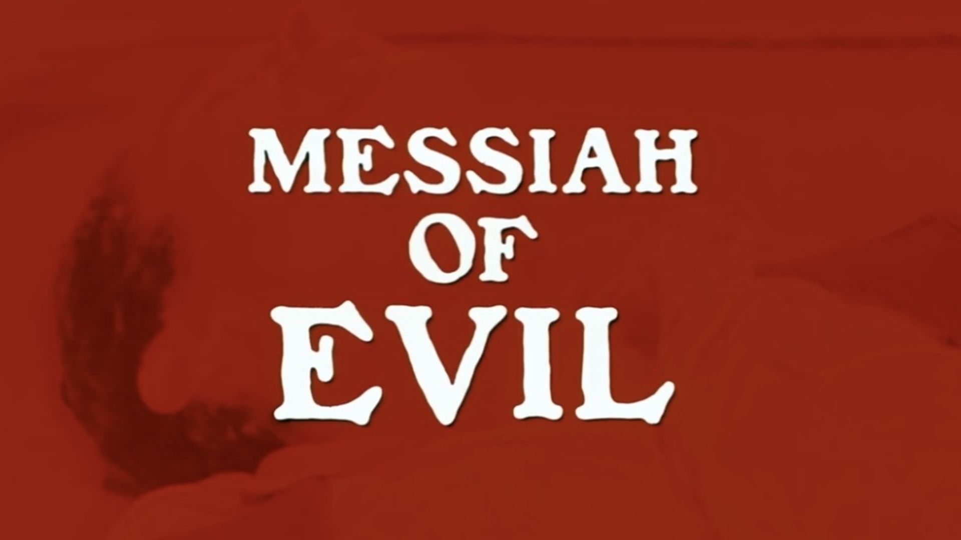 Messiah Of Evil
