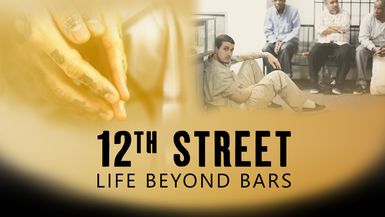 12Th  Street: Life Behind Bars