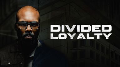 Divided Loyalty S1 E1