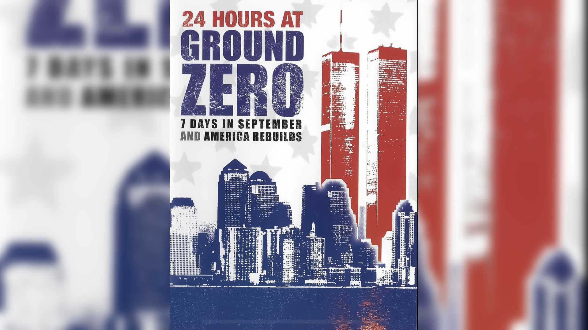 24 Hours At Ground Zero