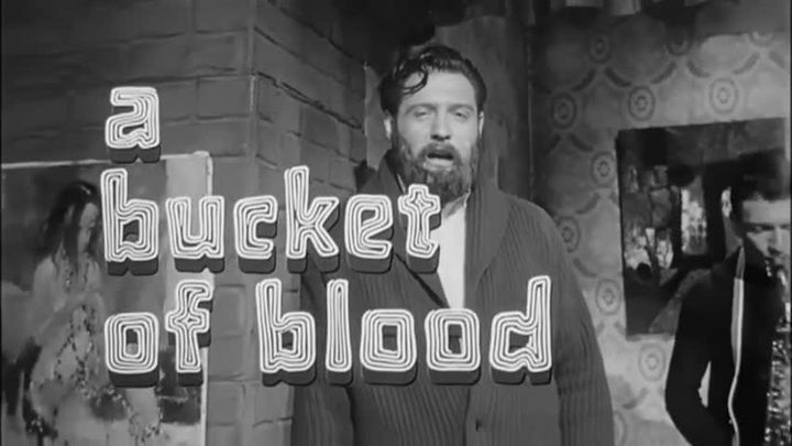 A Bucket of Blood
