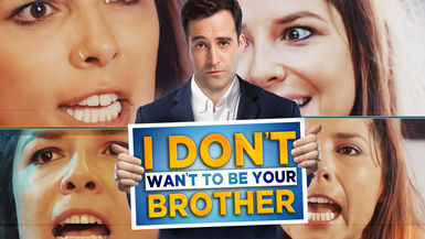 I Don't Want To Be Your Brother