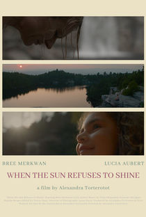 When the Sun Refuses to Shine (Poster)