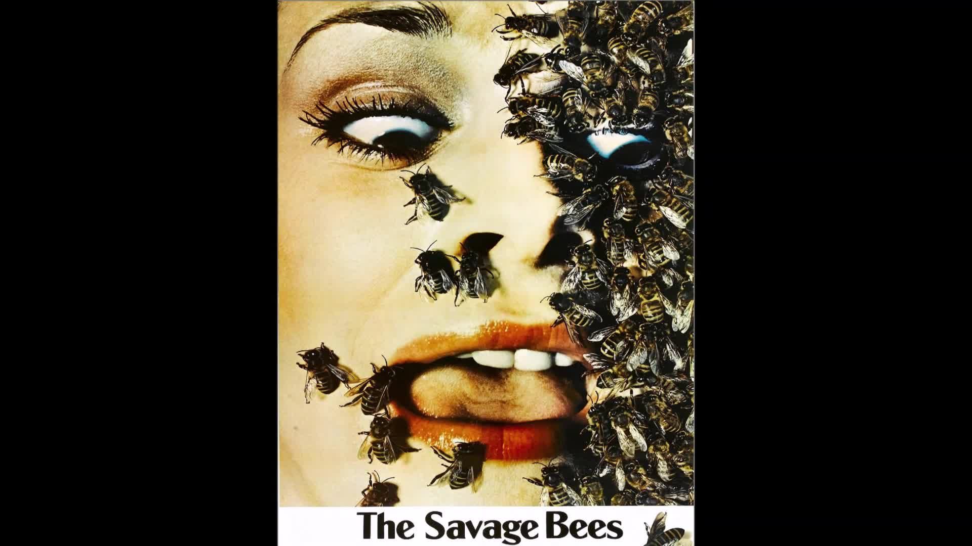 The Savage Bees