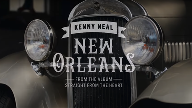 Kenny Neal - New Orleans (Official Video)