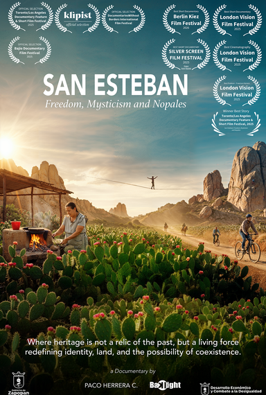 San Esteban: Freedom, Mysticism and Nopales