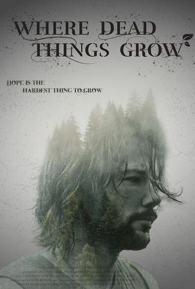 Where Dead Things Grow