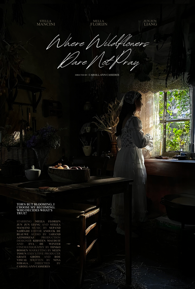 Where Wildflowers Dare Not Pray