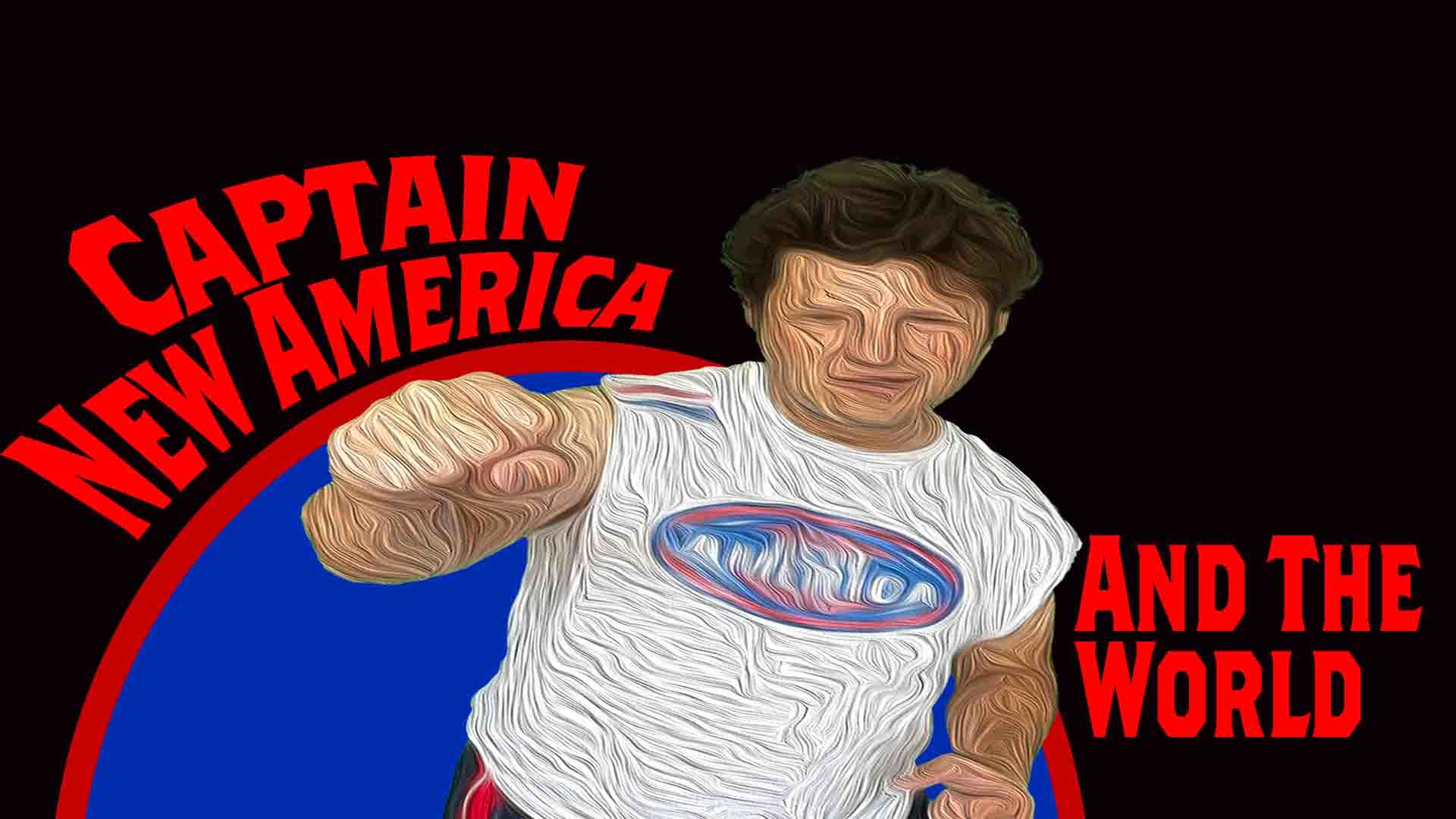Captain New America and the World